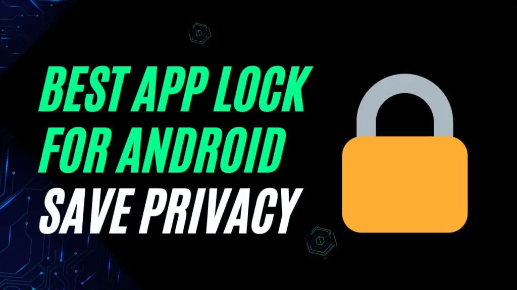 Best App Lock For Android